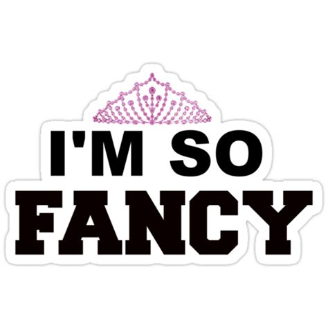 Im So Fancy By Chloe Hebert