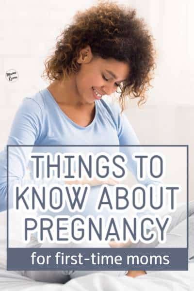 34 Things To Know About Pregnancy For First Time Moms Mama Kenna