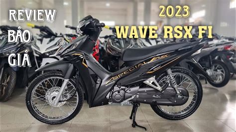 Review Honda WAVE RSX FI 2023 Đen vàng đồng cực chất giá bán mới nhất