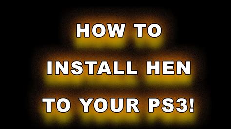 How To Install Hen To Your Ps3 [easy Tutorial] Youtube