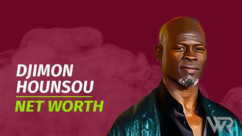 Djimon Hounsou Net Worth & Achievements (Updated 2024) - Wealth Rector