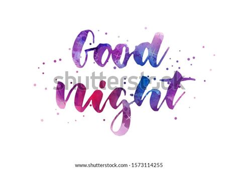 Good Night Handwritten Watercolor Modern Calligraphy Stock Vector Royalty Free 1573114255