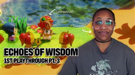 PART 3 The Gerudo Are HOT And SO AM I Zelda Echoes Of Wisdom First Playthrough YouTube