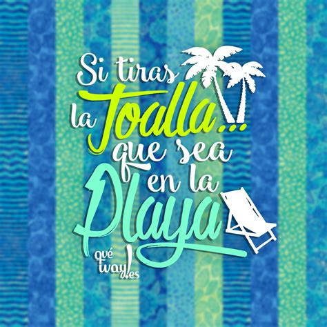 The 25 Best Frases Verano Ideas On Pinterest Frases De Verano
