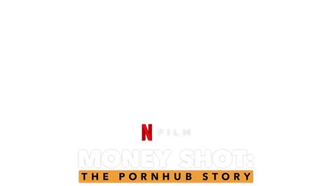 Money Shot The Pornhub Story Cast News Videos And More