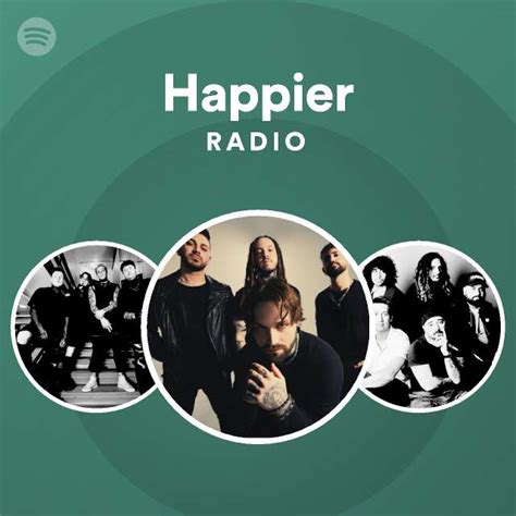 Happier Radio Playlist By Spotify Spotify