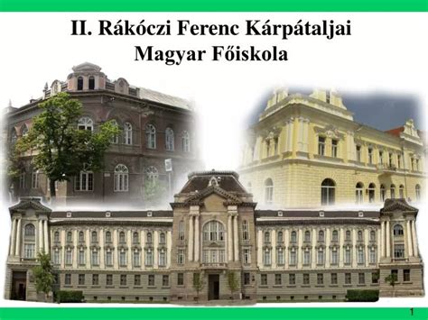 PPT II Rákóczi Ferenc Kárpátaljai Magyar Főiskola PowerPoint