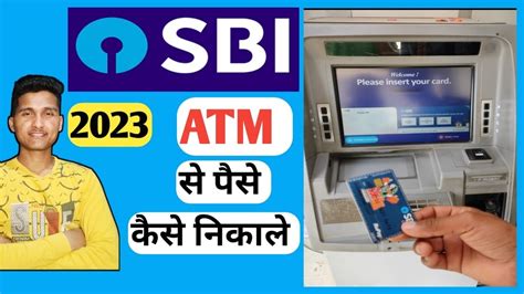 Sbi Atm Se Paisa Kaise Nikale State Bank Of India Atm Se Paise