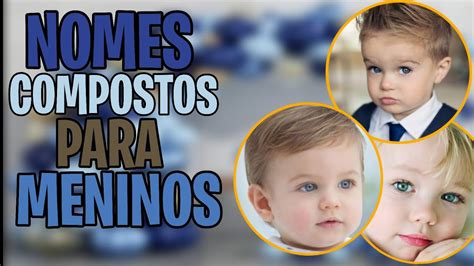 Nomes Para Meninos Composto - FDPLEARN