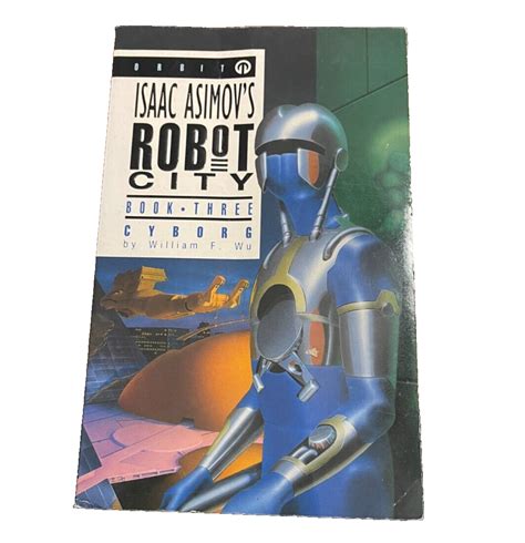 Isaac Asimovs Robot City Pre Owned Cyborg Bk 3 Orbit Books Paperback