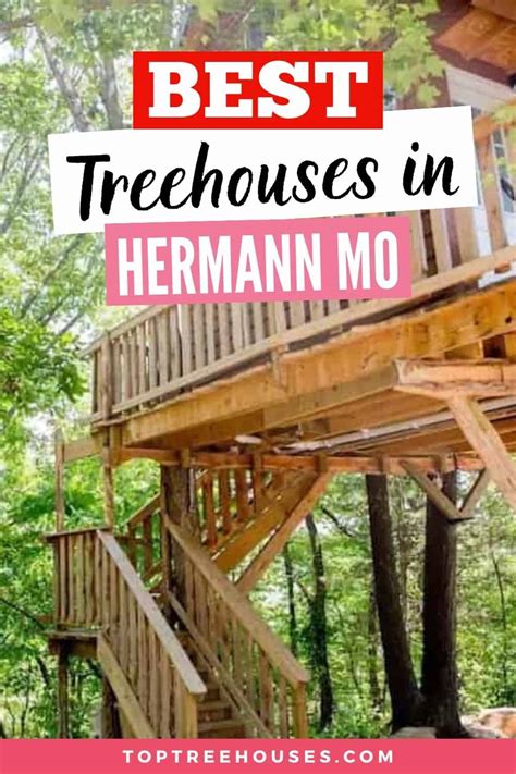 5 Best Hermann MO Treehouse Rentals 2024 Top Treehouses