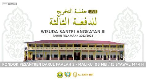 LIVE HAFLATU TAKHRIJ WISUDA SANTRI ANGKATAN 3 PONDOK PESANTREN