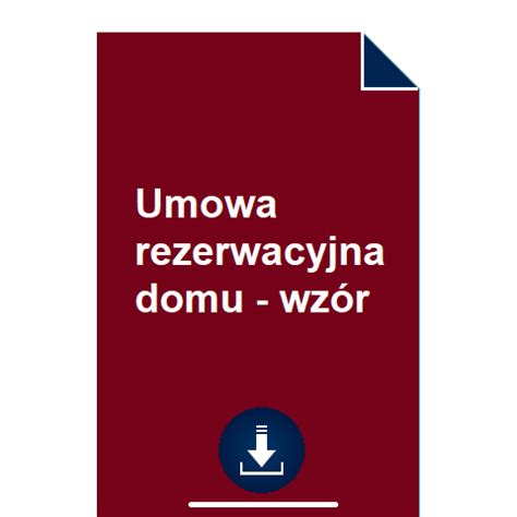 Umowa Rezerwacyjna Domu Wz R Pobierz