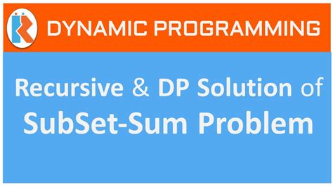 Subset Sum Problem Recursive And Dynamic Programming Solution YouTube