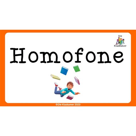 Homofone Powerpoint Die Klaskamer