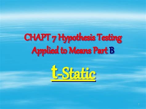 Chapt 7 Hypothesis Testing Applied To Means Part