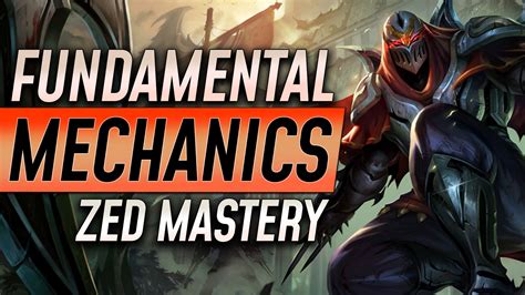 Fundamental Mechanics Every Zed Must Master GameLeap