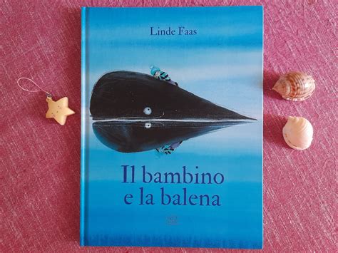 Il Bambino E La Balena Edizioni Clichy Da Mamma A Mamma