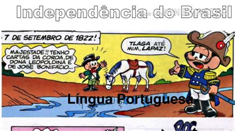 Historia Em Quadrinhos Independencia Do Brasil Braincp