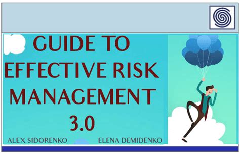 Guide To Effective Risk Management 3 0 Alex Sidorenko Elena