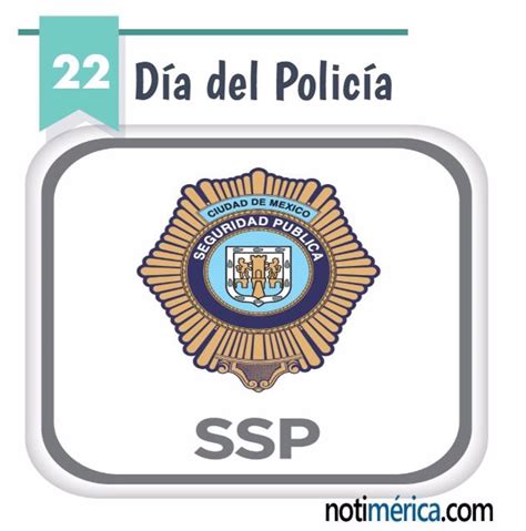 22 De Diciembre Día Del Policía En Ciudad De México ¿por Qué Se