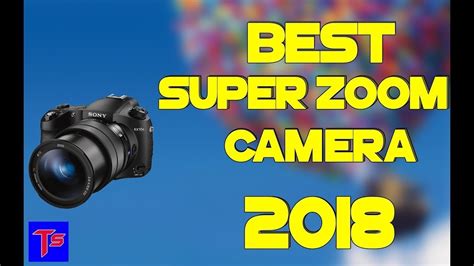 BEST SUPERZOOM CAMERAS 2018 | ЛУЧШИЕ СУПЕРЗУМ КАМЕРЫ 2018 - YouTube
