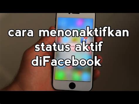 Cara Menonaktifkan Status Aktif Di Facebook Facebook Tutorialfacebook