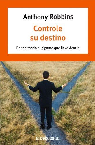 Controle Su Destino Awaken The Giant Within Spanish Edition