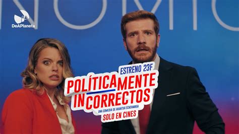 Empieza el debate Políticamente Incorrectos 23 de febrero en cines