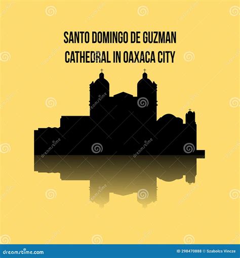 Church of Santo Domingo De Guzman (Oaxaca, Mexico) Stock Vector