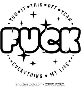 Fuck You This Off Yeah Everything Stock Vector Royalty Free