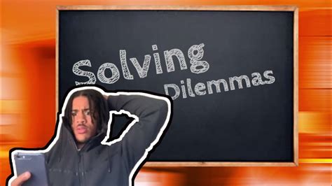 Solving Your Dilemmas 😬🥵 Youtube