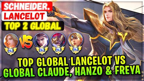 Top Global Lancelot Vs Top Global Claude Hanzo Freya Top Global