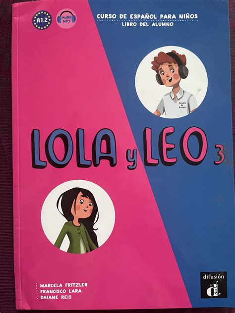 Lola Y Leo 3 A1 2 Libro Del Alumno Books Campus