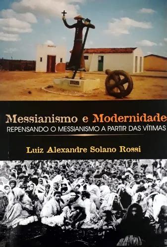O Que É Messianismo - Messianismo E Modernidade Fonte Editorial | Parcelamento sem juros