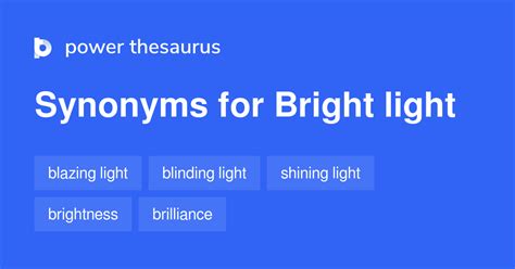 Bright Light Synonyms 177 Similar Words And Phrases