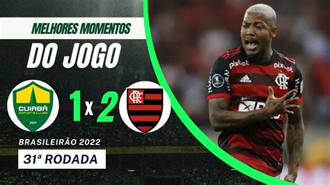 Melhores Momentos Flamengo X CuiabÁ Youtube