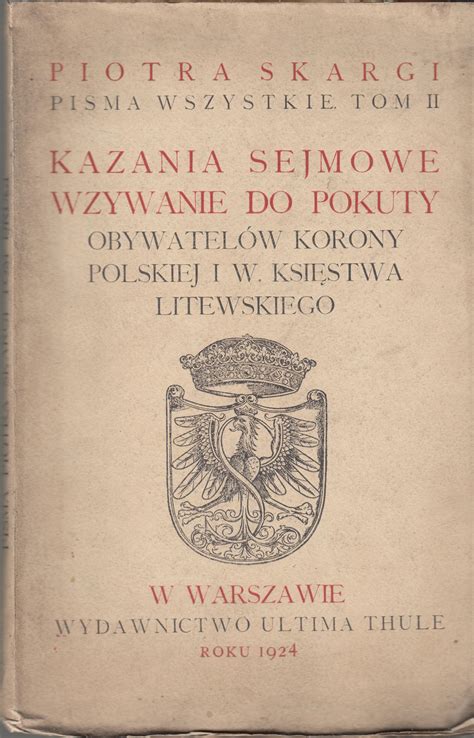 Kazania Sejmowe Streszczenie 2