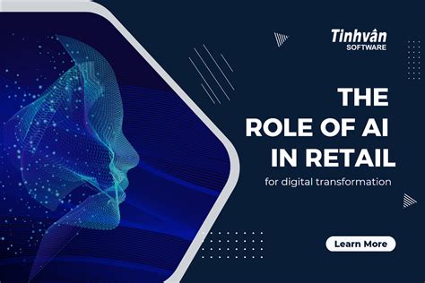 The Role Of Artificial Intelligence In Retail Digital Transformation