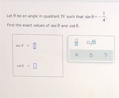 Solved Let O Be An Angle In Quadrant Iv Such That Sin E Chegg