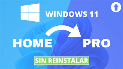 Cambiar Windows 11 Home a Pro Actualizar Versión FACIL 2023