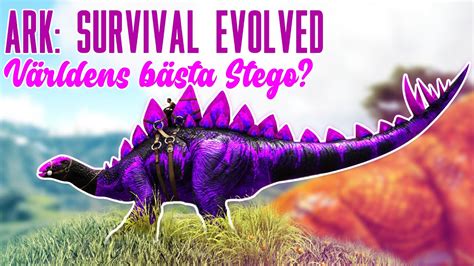 Ark Survival Evolved V Rldens B Sta Stego Youtube