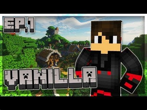 NUOVA SERIE VANILLA Minecraft ITA EP 1 YouTube