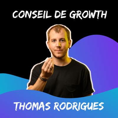 Conseil de Growth Des méthodes concrètes et actionnables 92