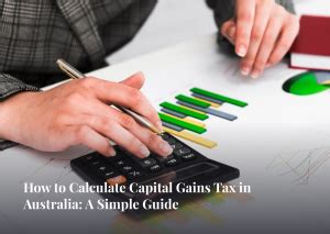 How to Calculate Capital Gains Tax (CGT) in Australia