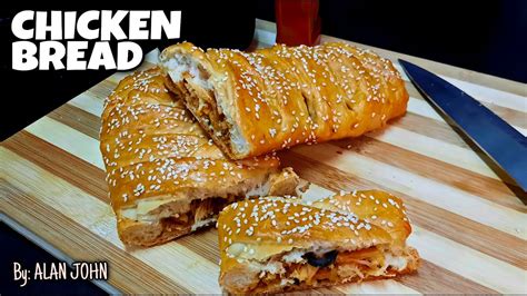 Chicken Bread Chicken Braided Bread Chicken Stuffed Easy Home Cooking By Alan John Youtube