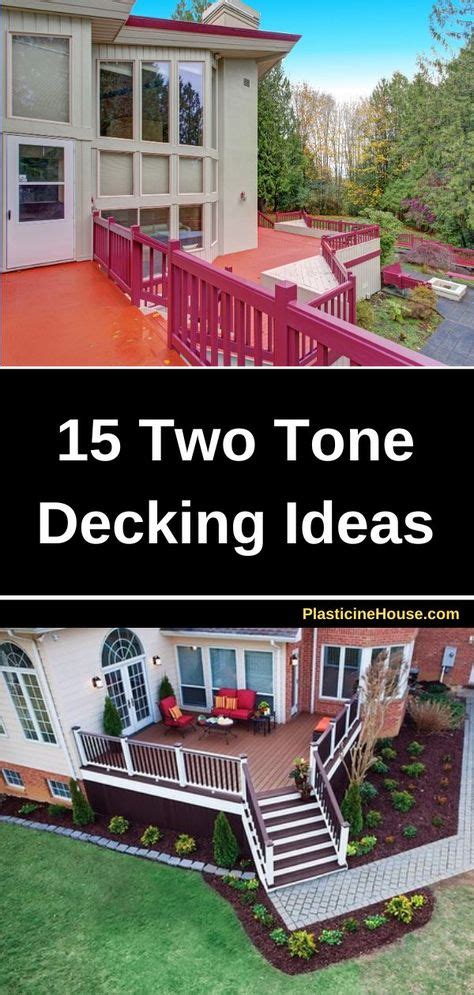 Two Tone Decks Ideas