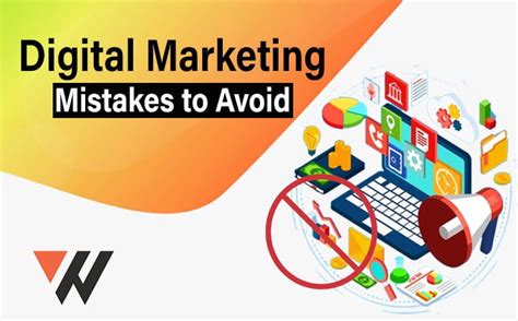 Digital Marketing Mistakes To Avoid For Better Outcomes