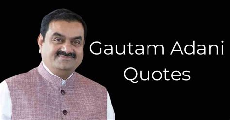 Top 12+ Gautam Adani Quotes and Captions | Motivational Quotes