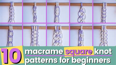 Macrame Square Knot Patterns For Beginners Square Knot Macrame